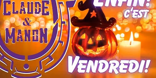 Enfin! C'est vendredi & Halloween!