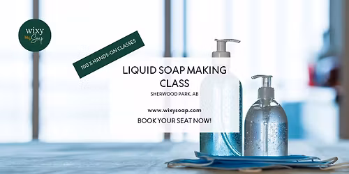 Liquid Soap Class