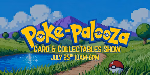 Poke-Palooza: Card and Collectable Show