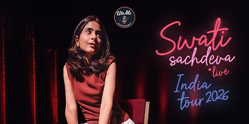 Swati Sachdeva Live (India Tour) — Punjab Arts Council: Chandigarh