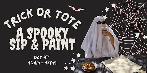 Trick or Tote: A Spooky Sip & Paint