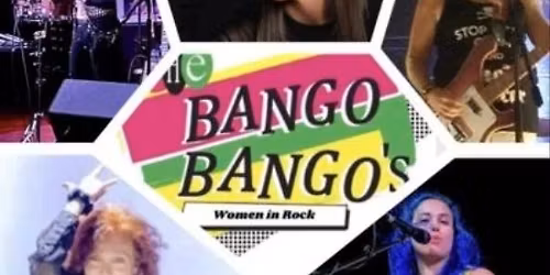 The Bango Bango\u2019s - Women in Rock Tribute