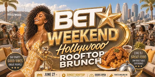 BET Weekend Hollywood Rooftop Brunch - Dj Pony Boy