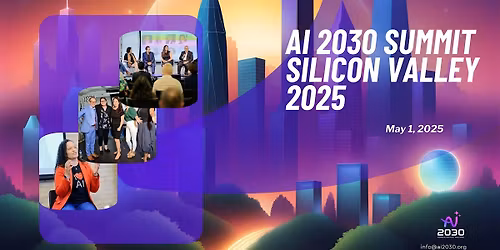 AI 2030 Silicon Valley AI Investing Summit