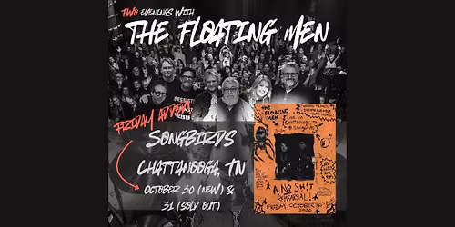 The Floating Men- A No Sh!t Rehearsal