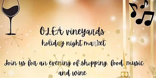 Olea Vineyards Holiday Night Market