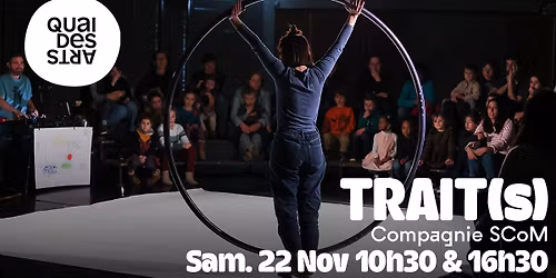 TRAIT(s) I Compagnie SCoM