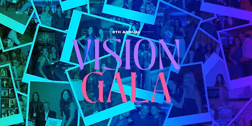 8th Annual VISION GALA