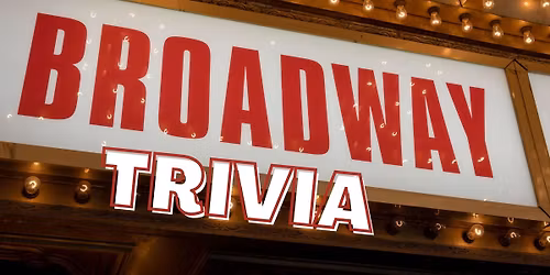 Broadway Trivia at The Brass Tap - Waterford Lakes