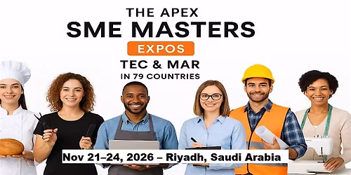 Copy of Apex SME Masters Expos: Tec & Mar in Riyadh, Saudi Arabia