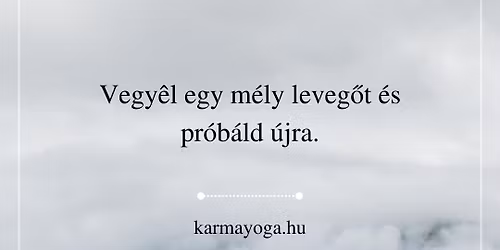 \u00daj l\u00e9legzet- hogy \u00e9ld meg azt ahol most vagy