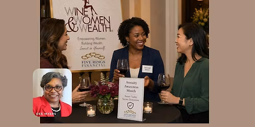 Wine, Women & Wealth\u00ae Fredericksburg