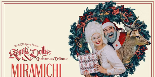 Kenny & Dolly's Christmas Tribute (Miramichi) MATINEE