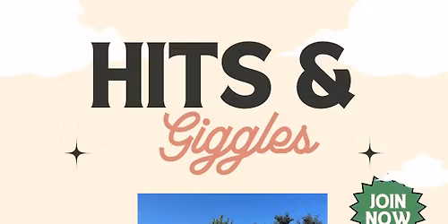 Hits & Giggles