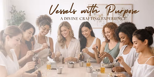 Vessels with Purpose: A Divine Crafting Experience