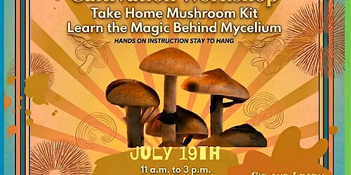 Mushroom Cultivation Workshop
