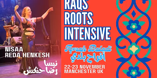 Raqs Roots Intensive: Afrah Baladi! with Nisaa and Reda Henkesh