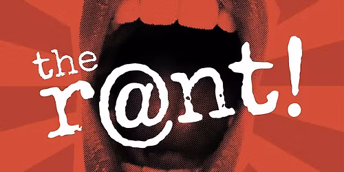 The Rant: A Comedy Show with Hilarious Hot Takes!