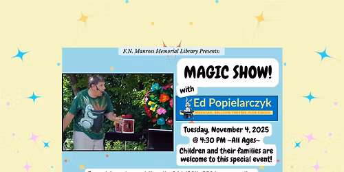 Magic Show with Ed Popielarczyk