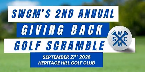 SWCM 2nd Annual Golf Scramble