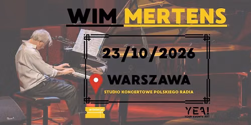 Wim Mertens Duo - Warszawa, Studio Koncertowe Polskiego Radia \/ 23.10.2026