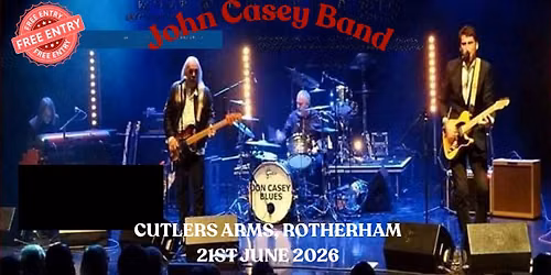 John Casey Band - Free Entry - Rotherham