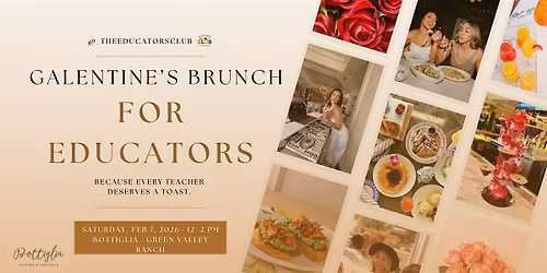 Bloom & Brunch: An Intimate Galentine\u2019s for Educators