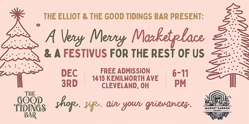 A Very Merry Marketplace & A Festivus for the Rest of Us
