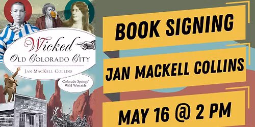 Jan MacKell Collins | Book Signing | "Wicked Old Colorado City"