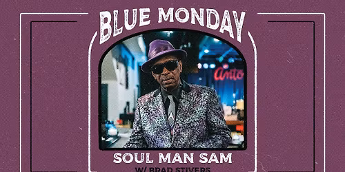 Soul Man Sam & Brad Stivers