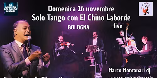 I Solo Tango con El Chino Laborde live a La Milonga Dispari!