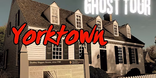 Yorktown Ghost Tour