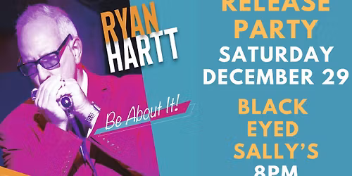 Ryan Hartt & The Blue Hearts @ Black Eyed Sally's