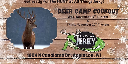 Deer Camp Cookout November 19th & 20th 