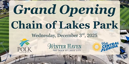 Chain of Lakes Grand Opening