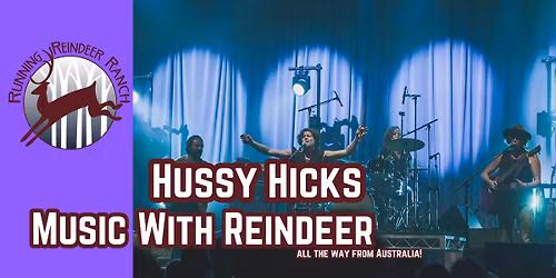 Music With Reindeer: Hussy Hicks