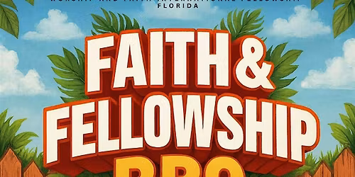 Faith & Fellowship BBQ