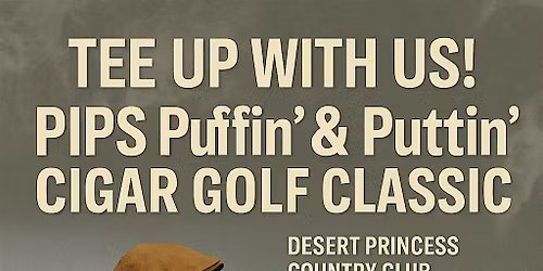 Puffin\u2019 & Puttin\u2019 Cigar Golf Classic