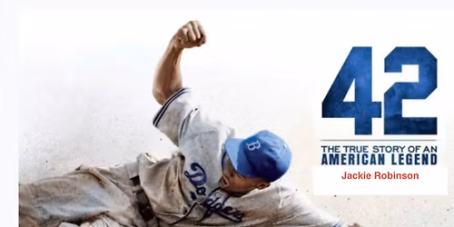 Film Screening - Join us for "42!"