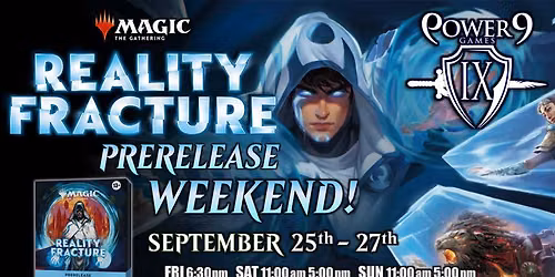 MTG: Reality Fracture Prerelease Weekend!