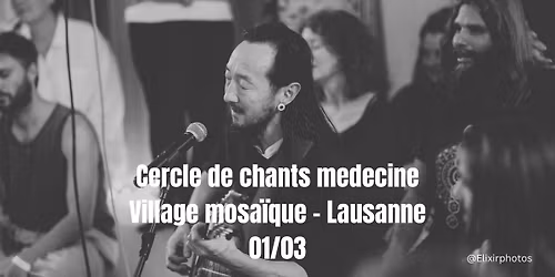 cercle de chants m\u00e9decine