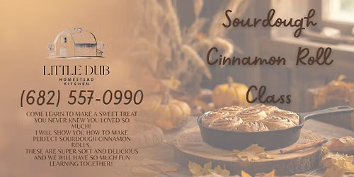 Super Soft Sourdough Cinnamon Roll Baking