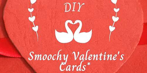 Arts & Eats: DIY Smoochy Valentine's Cards