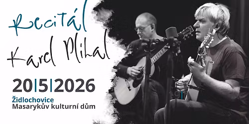 KAREL PL\u00cdHAL - RECIT\u00c1L
