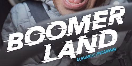 Lars Reichow: BOOMERLAND \/\/ Mainz