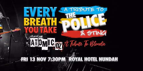 The Police, Sting & Blondie Tribute feat. Every Breath You Take & Atomic-Oz @ Royal Quarters Nundah