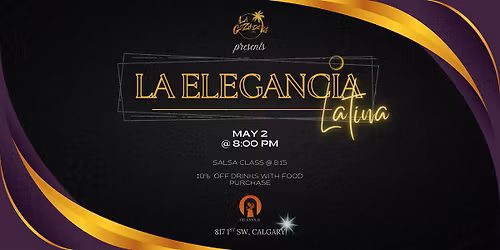La Elegancia Latina: Latin Night Lounge
