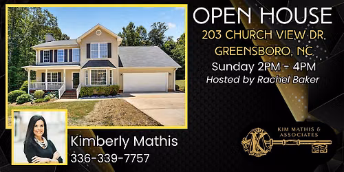 OPEN HOUSE - 203 Church View Drive