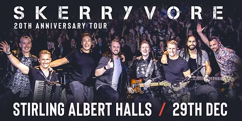 SOLD OUT - Skerryvore + Maria McAveety as part of Winterlight