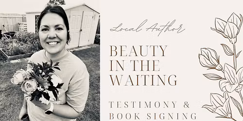 Beauty In The Waiting